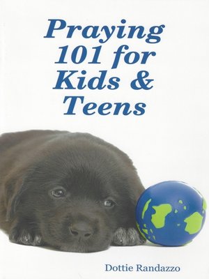 cover image of Praying 101 for Kids & Teens